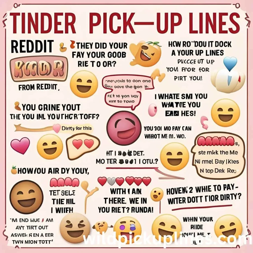 Dirty Tinder Pick Up Lines Reddit
