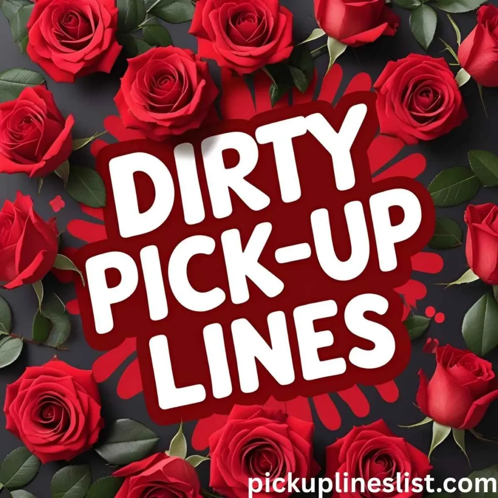 Roses Are Red Dirty Pick Up Lines Funny