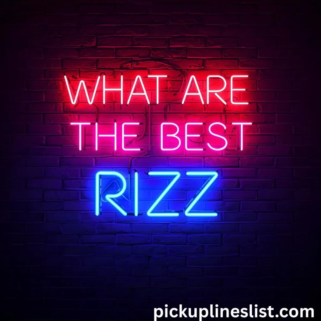 What Are The Best Rizz Pick Up Lines