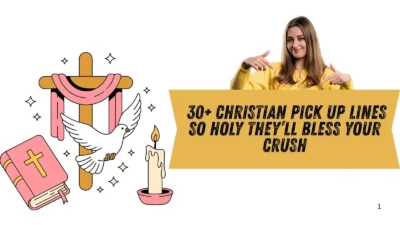 Funny Christian Pick Up Lines