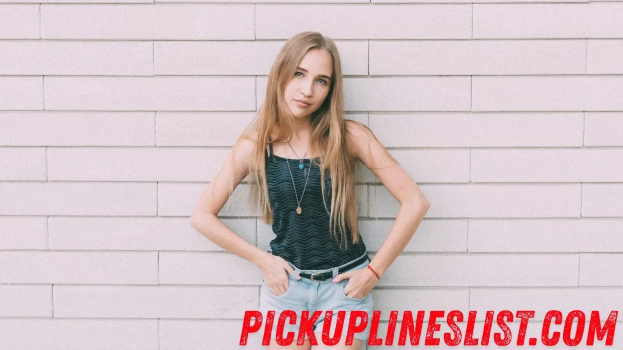 Hot Pick Up Lines For Girl