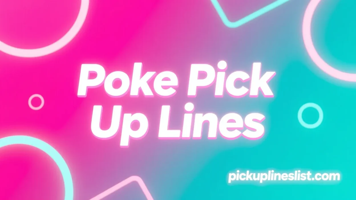 Poke Pick Up Lines