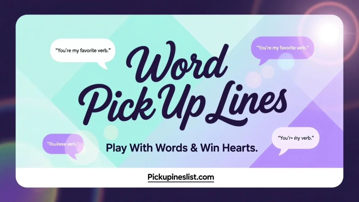 Word Pick Up Lines