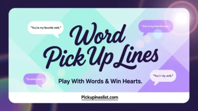 Word Pick Up Lines