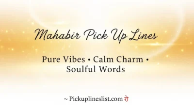 Mahabir Pick up Lines